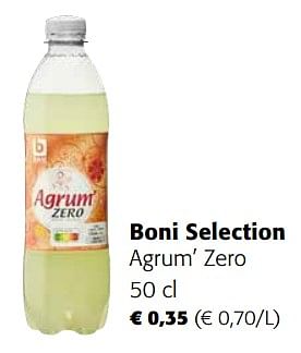 Promoties Boni selection agrum’ zero - Boni - Geldig van 24/04/2024 tot 07/05/2024 bij Colruyt