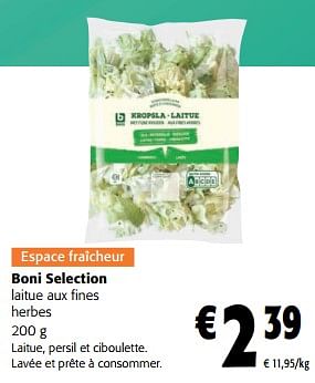 Promoties Boni selection laitue aux fines herbes - Boni - Geldig van 24/04/2024 tot 07/05/2024 bij Colruyt