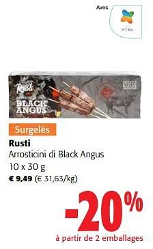 Promoties Rusti arrosticini di black angus - Rusti - Geldig van 24/04/2024 tot 07/05/2024 bij Colruyt