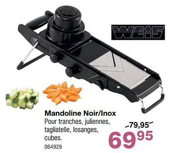 Promoties Mandoline noir-inox - Weis - Geldig van 24/04/2024 tot 19/05/2024 bij Home & Co