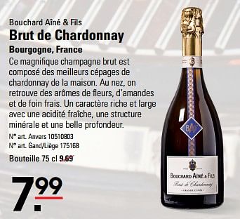 Promoties Bouchard aîné + fils brut de chardonnay bourgogne, france - Champagne - Geldig van 25/04/2024 tot 13/05/2024 bij Sligro