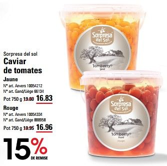 Promotions Caviar de tomates jaune - Produit Maison - Sligro - Valide de 25/04/2024 à 13/05/2024 chez Sligro