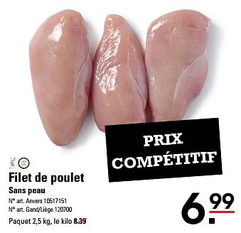 Promoties Filet de poulet - Huismerk - Sligro - Geldig van 25/04/2024 tot 13/05/2024 bij Sligro
