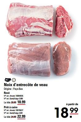Promotions Noix d’entrecôte de veau - Produit Maison - Sligro - Valide de 25/04/2024 à 13/05/2024 chez Sligro
