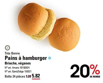 Promoties Pains à hamburger brioche, véganes - TRESBONNE - Geldig van 25/04/2024 tot 13/05/2024 bij Sligro