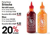 Promotions Sriracha hot chili sauce - Flying goose - Valide de 25/04/2024 à 13/05/2024 chez Sligro