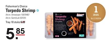 Promotions Torpedo shrimp - Fisherman's Choice - Valide de 25/04/2024 à 13/05/2024 chez Sligro