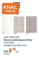 Promoties Wand en plafondpaneel reno - Huismerk - Cevo - Geldig van 25/04/2024 tot 15/05/2024 bij Cevo Market
