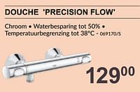 Promoties Douche precision flow - Grohe - Geldig van 25/04/2024 tot 19/05/2024 bij HandyHome