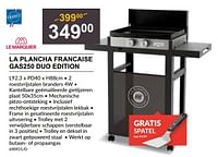 Promoties La plancha francaise gas250 duo edition - Le Marquier - Geldig van 25/04/2024 tot 19/05/2024 bij HandyHome