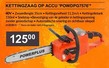 Promotions Powerplus kettingzaag op accu powdpg7576 - Powerplus - Valide de 25/04/2024 à 19/05/2024 chez HandyHome