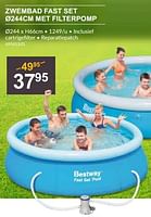 Promoties Zwembad fast set met filterpomp - BestWay - Geldig van 25/04/2024 tot 19/05/2024 bij HandyHome