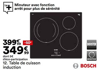Promotions Bosch table de cuisson induction - Bosch - Valide de 23/04/2024 à 20/05/2024 chez But