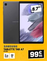 Promotions Samsung tablette tab a7 - Samsung - Valide de 24/04/2024 à 05/05/2024 chez Electro Depot