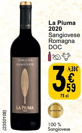 Promotions La piuma 2020 sangiovese romagna - Vins rouges - Valide de 30/04/2024 à 06/05/2024 chez Cora