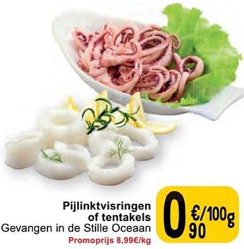 Promotions Pijlinktvisringen of tentakels - Produit maison - Cora - Valide de 30/04/2024 à 06/05/2024 chez Cora
