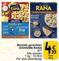 Promoties Bereide gerechten giovanni rana kit - Giovanni rana - Geldig van 30/04/2024 tot 06/05/2024 bij Cora