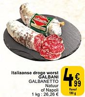 Promoties Italiaanse droge worst galbani galbanetto - Galbani - Geldig van 30/04/2024 tot 06/05/2024 bij Cora