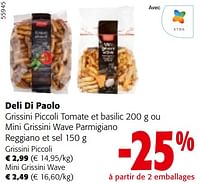 Promotions Deli di paolo grissini piccoli tomate et basilic ou mini grissini wave parmigiano reggiano et sel - Deli Di Paolo - Valide de 24/04/2024 à 07/05/2024 chez Colruyt