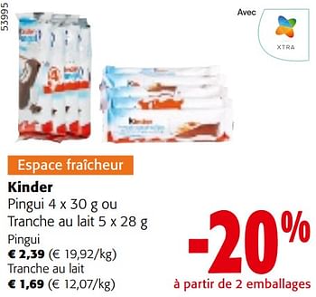 Promoties Kinder pingui ou tranche au lait - Kinder - Geldig van 24/04/2024 tot 07/05/2024 bij Colruyt
