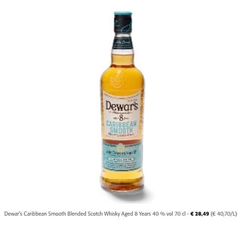 Promotions Dewar`s caribbean smooth blended scotch whisky aged 8 years - Dewar's - Valide de 24/04/2024 à 07/05/2024 chez Colruyt