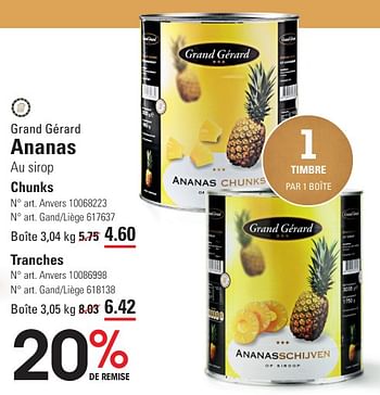 Promoties Ananas au sirop chunks - Grand Gérard - Geldig van 25/04/2024 tot 13/05/2024 bij Sligro