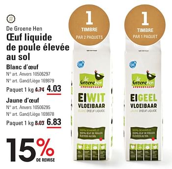 Promoties Oeuf liquide de poule élevée au sol blanc d’oeuf - De groene hen - Geldig van 25/04/2024 tot 13/05/2024 bij Sligro