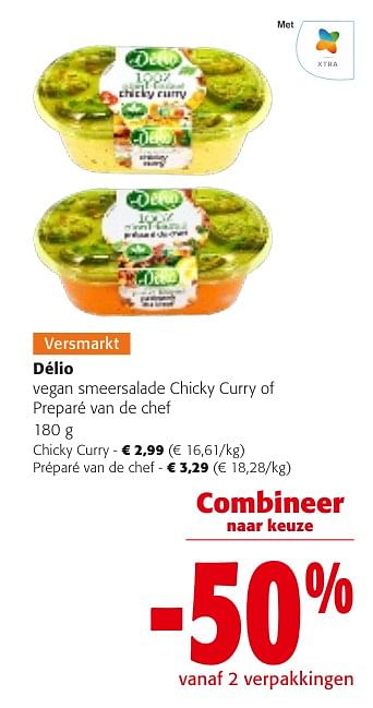 Promotions Délio vegan smeersalade chicky curry of preparé van de chef - Delio - Valide de 24/04/2024 à 07/05/2024 chez Colruyt