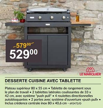 Promotions Desserte cuisine avec tablette - Le Marquier - Valide de 25/04/2024 à 19/05/2024 chez HandyHome