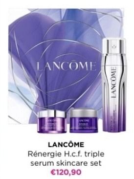 Promotions Lancome rénergie h.cf. triple serum skincare set - Lancome - Valide de 29/04/2024 à 05/05/2024 chez ICI PARIS XL