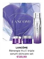 Promoties Lancome rénergie h.cf. triple serum skincare set - Lancome - Geldig van 29/04/2024 tot 05/05/2024 bij ICI PARIS XL