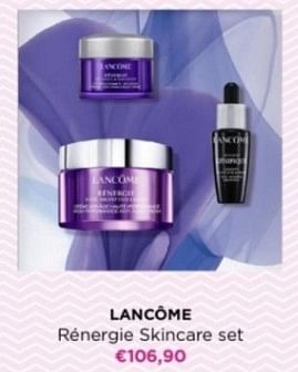 Promotions Lancome rénergie skincare set - Lancome - Valide de 29/04/2024 à 05/05/2024 chez ICI PARIS XL