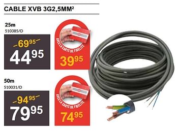 Promoties Cable xvb 3g2 5mm2 - Huismerk - HandyHome - Geldig van 25/04/2024 tot 19/05/2024 bij HandyHome