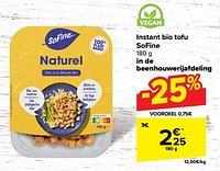 Promoties Instant bio tofu sofine - SO FINE - Geldig van 30/04/2024 tot 06/05/2024 bij Carrefour