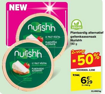Promoties Plantaardig alternatief geitenkaassmaak nurishh - Nurishh - Geldig van 30/04/2024 tot 06/05/2024 bij Carrefour