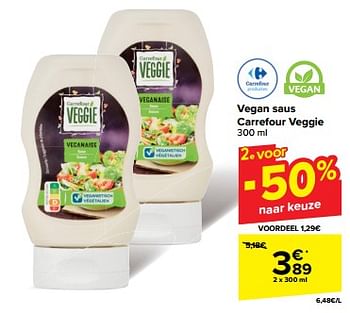 Promoties Vegan saus carrefour veggie - Huismerk - Carrefour  - Geldig van 30/04/2024 tot 06/05/2024 bij Carrefour