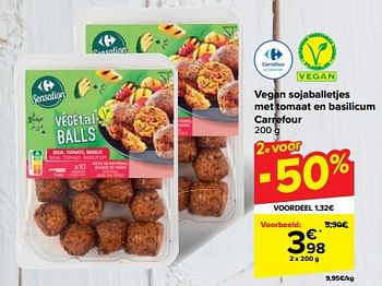 Promotions Vegan sojaballetjes met tomaat en basilicum carrefour - Produit maison - Carrefour  - Valide de 30/04/2024 à 06/05/2024 chez Carrefour