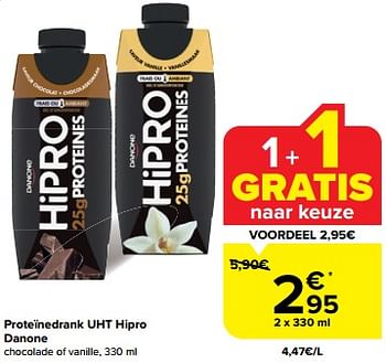 Promotions Proteïnedrank uht hipro danone - Danone - Valide de 30/04/2024 à 07/05/2024 chez Carrefour