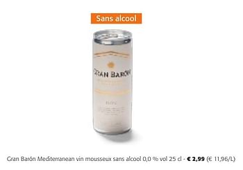 Promotions Gran barón mediterranean vin mousseux sans alcool - Mousseux - Valide de 24/04/2024 à 07/05/2024 chez Colruyt