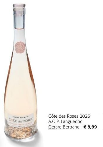 Promotions Côte des roses 2023 a.o.p. languedoc gérard bertrand - Vins rosé - Valide de 24/04/2024 à 07/05/2024 chez Colruyt