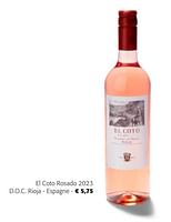 Promotions El coto rosado 2023 d.o.c. rioja - Vins rosé - Valide de 24/04/2024 à 07/05/2024 chez Colruyt