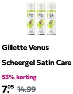 Promotions Gillette venus scheergel satin care - Gillette - Valide de 28/04/2024 à 05/05/2024 chez Plein