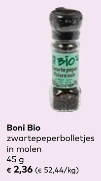 Promotions Boni bio zwartepeperbolletjes in molen - Boni - Valide de 24/04/2024 à 21/05/2024 chez Bioplanet