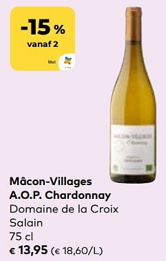 Promotions Mâcon-villages a.o.p. chardonnay domaine de la croix salain - Vins blancs - Valide de 24/04/2024 à 21/05/2024 chez Bioplanet