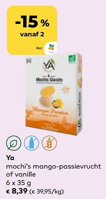 Promotions Ya mochi’s mango-passievrucht of vanille - Ya - Valide de 24/04/2024 à 21/05/2024 chez Bioplanet