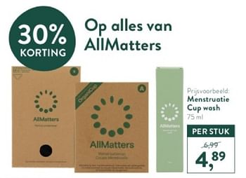 Promotions Menstruatie cup wash - AllMatters - Valide de 28/04/2024 à 05/05/2024 chez Holland & Barret