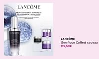 Promotions Lancome genifique coffret cadeau - Lancome - Valide de 29/04/2024 à 05/05/2024 chez ICI PARIS XL