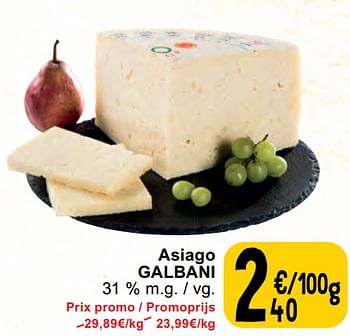 Promotions Asiago galbani - Galbani - Valide de 30/04/2024 à 06/05/2024 chez Cora