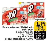 Promotions Boisson lactée - melkdrank mini yop - Yoplait - Valide de 30/04/2024 à 06/05/2024 chez Cora