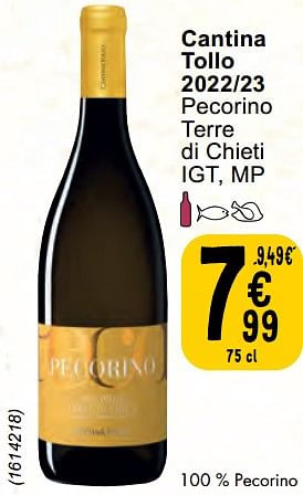 Promotions Cantina tollo 2022-23 pecorino terre di chieti igt - Vins rouges - Valide de 30/04/2024 à 06/05/2024 chez Cora